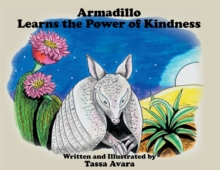 Image for Armadillo Learns the Power of Kindness