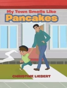 Image for My Town Smells Like Pancakes