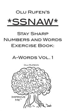 Image for Olu Rufen's Stay Sharp Numbers & Words Exercise Book : A-Words Vol. 1