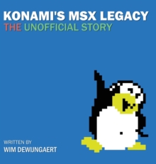 Konami’s MSX Legacy: the unofficial story