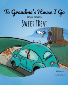 Image for To Grandma's House I Go: Sweet Treat