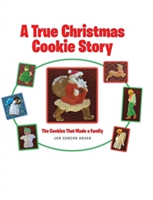 Image for A True Christmas Cookie Story