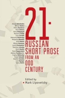 Image for 21 : Russian Short Prose from the Odd Century