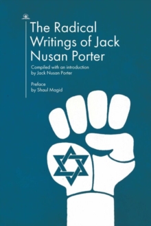 Image for The Radical Writings of Jack Nusan Porter