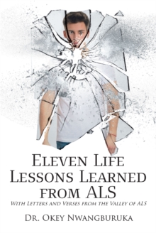 Image for Eleven Life Lessons Learned From Als : With Letters And Verses From The Valley Of Als