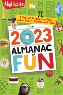Image for The 2023 Almanac of Fun : A Year of Puzzles, Fun Facts, Jokes, Crafts, Games, and More!