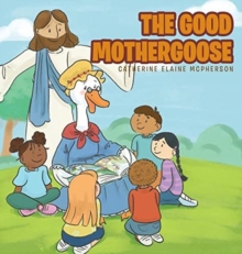 Image for The Good Mother Goose