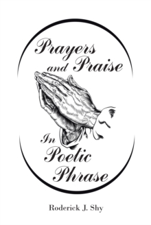 Image for Prayers and Praise in Poetic Phrase