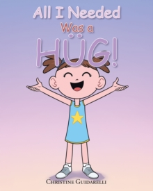 Image for All I Needed Was a Hug!