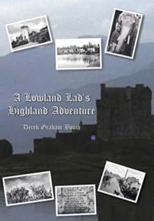 Image for A Lowland Lad's Highland Adventure