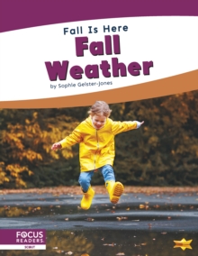 Fall is Here: Fall Weather