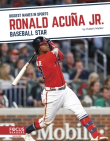 Biggest Names in Sports: Ronald Acuna Jnr: Baseball Star