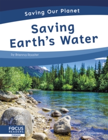 Image for Saving Our Planet: Saving Earth's Water