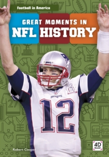 Football in America: Great Moments in NFL History