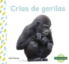 Image for Crias de gorilas (Baby Gorillas)