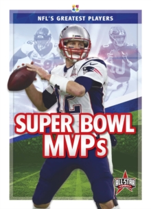 Image for NFL's Greatest Players: Super Bowl MVPs