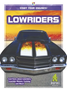 Start Your Engines!: Lowriders