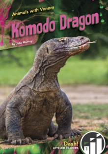 Animals with Venom: Komodo Dragon