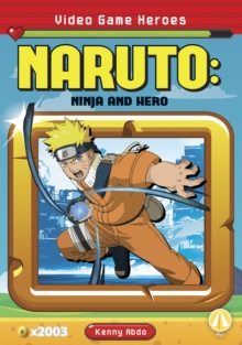 Image for Video Game Heroes: Naruto: Ninja and Hero