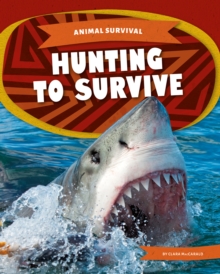 Image for Animal Survival: Hunting to Survive
