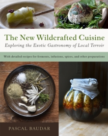 Image for The New Wildcrafted Cuisine