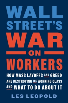 Image for Wall Street's War on Workers