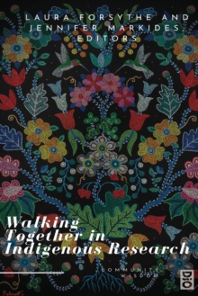 Image for Walking Together in Indigenous Research