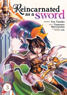 Reincarnated as a Sword (Manga) Vol. 3