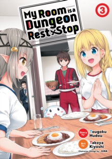Image for My Room is a Dungeon Rest Stop (Manga) Vol. 3