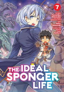 Image for The Ideal Sponger Life Vol. 7
