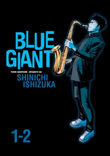 Image for Blue Giant Omnibus Vols. 1-2