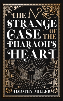 Image for The Strange Case of the Pharaoh's Heart