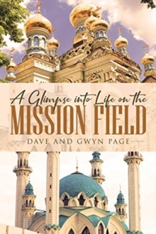 Image for A Glimpse into Life on the Mission Field