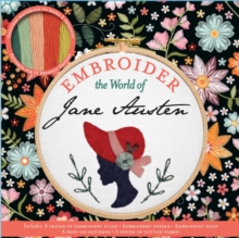 Image for Embroider the World of Jane Austen