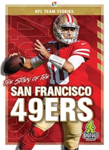 Image for The Story of the San Francisco 49ers