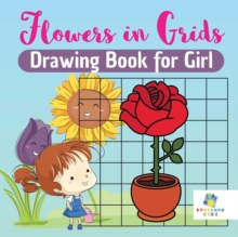 Image for Flowers in Grids Drawing Book for Girl