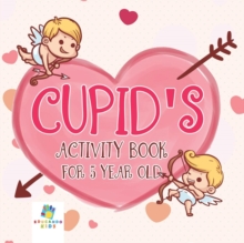 Image for Cupid's Activity Book for 5 Year Old