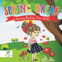 Image for Spring Break Activity Book for Teen Girls