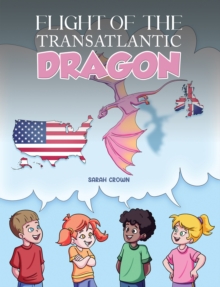 Flight of the Transatlantic Dragon