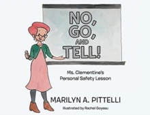 Image for No, Go, and Tell! : Ms. Clementine's Personal Safety Lesson