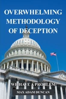Image for Overwhelming Methodology of Deception: We Have a Problem