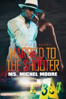 Image for Married to the shooter