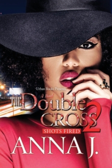 The Double Cross 2: Shots Fired