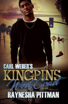 Carl Weber’s Kingpins: West Coast