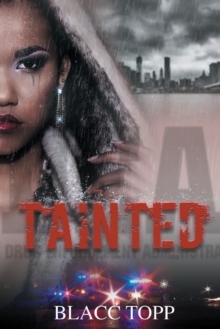 Tainted: K’wan Presents