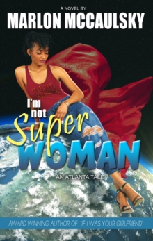 I’m Not Superwoman