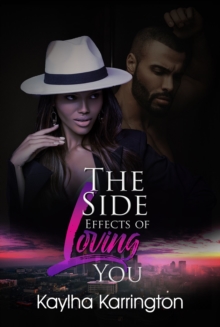 Image for The Side Effects of Loving You