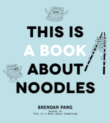 Image for This Is a Book About Noodles