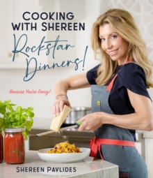 Image for Cooking with Shereen  : rockstar dinners!