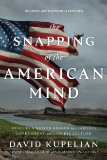 Snapping of the American Mind